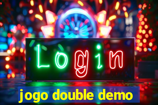 jogo double demo